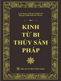 Kinh Từ Bi Thủy Sám Pháp ( bản in cao cấp )