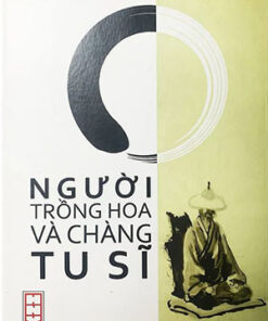 Người Trồng Hoa và Chàng Tu Sĩ