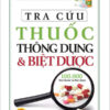 Tra Cứu Thuốc Thông Dụng & Biệt Dược