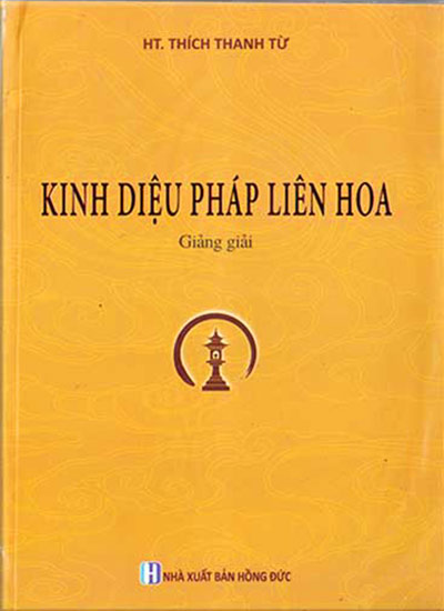 Kinh Diệu Pháp Liên Hoa giảng giải (HT: Thích Thanh Từ)