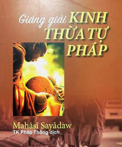 GIẢNG GIẢI KINH THỪA TỰ PHÁP