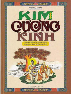 Kim Cương Kinh – Phương Tiện Trí Tuệ Vô Thượng Nhận Thức Kinh Phật Vĩ Đại Nhất