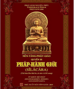 Nền Tảng Phật giáo - quyển III: PHÁP HÀNH GIỚI