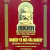 Nền Tảng Phật Giáo - Quyển IV:  Nghiệp và Quả Của Nghiệp