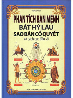Phân Tích Bản Mệnh Bát Hỷ Lầu Sao Bản Cổ Quyết Và Cách Cục Đẩu Số