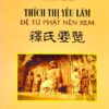 Thích Thị Yếu Lãm - đệ tử Phật nên xem