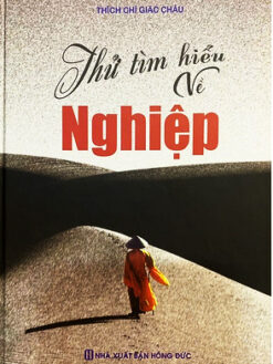 Thử Tìm Hiểu Về Nghiệp