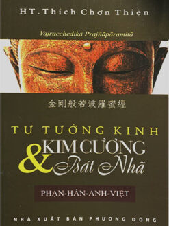 Tư Tưởng Kinh Kim Cương và Bát Nhã ( Phạn - Hán - Anh - Việt )