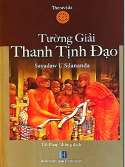 Tường giải thanh tịnh đạo - tập 1