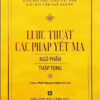 LƯỢC THUẬT CÁC PHÁP YẾT MA - NGŨ PHẦN - THẬP TỤNG