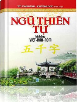 Ngũ Thiên Tự - Trình Bày Việt - Hán - Nôm