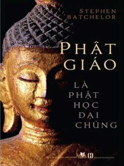 Phật Giáo Là Phật Học Đại Chúng