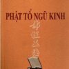 Phật Tổ Ngũ Kinh (Thích Hoàn Quan)