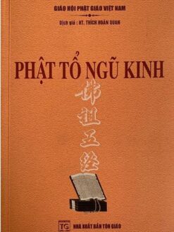 Phật Tổ Ngũ Kinh (Thích Hoàn Quan)