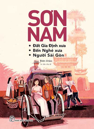 ĐẤT GIA ĐỊNH - BẾN NGHÉ XƯA - NGƯỜI SÀI GÒN