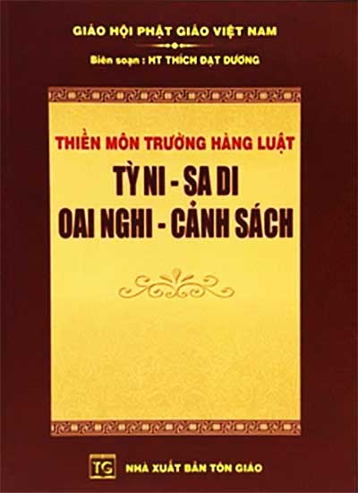 Thiền môn trường hàng luật -Tỳ Ni - Sa Di - Oai Nghi - Cảnh Sách