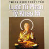 Trích Dịch Thiết Yếu Luật Tứ Phần Tỳ Kheo Ni