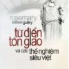 Từ Điển Tôn Giáo Và Các Thể Nghiệm Siêu Việt