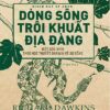 DÒNG SÔNG TRÔI KHUẤT ĐỊA ĐÀNG