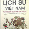 Lịch Sử Việt Nam Từ Nguồn Gốc Đến Thế Kỷ XIX