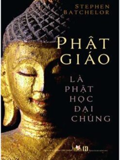 Phật Giáo Là Phật Học Đại Chúng