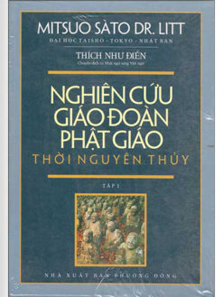 Nghiên Cứu Giáo Đoàn Phật Giáo thời Nguyên Thủy (Bộ 3 tập)