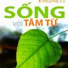 Sống Với Tâm Từ