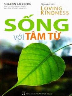 Sống Với Tâm Từ