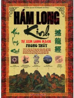 Hám Long Kinh - Tự Xem Long Mạch Phong Thủy