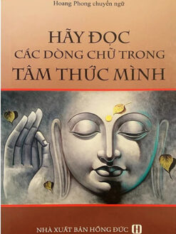 Hãy Đọc Các Dòng Chữ Trong Tâm Thức Mình