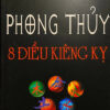 Phong Thủy 8 điều kiêng kỵ