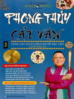 Phong Thủy Cải Vận - Dành Cho Người Mệnh Khuyết Kim, Thủy